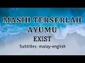 Download Lagu MASIH TERSERALAH AYUMU || EXIST || terjemahan (translation) melayu-inggeris