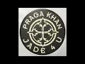 Lagu Praga Khan \u0026 Jade 4U – Begin To Move (Satellite Mix)