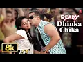 Dhinka Chika - Video Song | Mika Singh, Amrita Kak | Ready | Devi Sri Prasad | Salman Khan, Asin r
