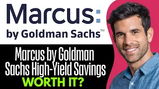 Marcus by Goldman Sachs High-Yield Savings 2025 Is It Worth It