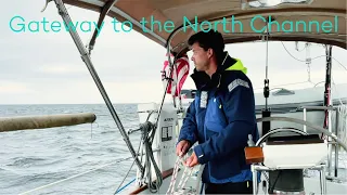 Ep. 12 Getting to the North Channel