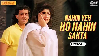 Download Nahin Yeh Ho Nahin Sakta - Lyrical | Barsaat | Bobby Deol, Twinkle |Kumar Sanu, Sadhana Sargam |90's MP3