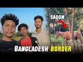 Lagu Viral Chapri saw Bangladesh border😳|gupi boyha￼