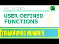 Excel VBA - User-Defined Functions Trimorphic Number