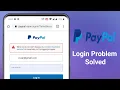 Paypal Account We Can t Log You In Problem Solved