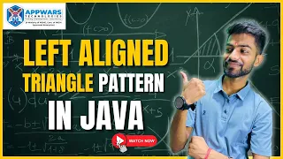 Left-Aligned Triangle Pattern in Java Appwars Technologies