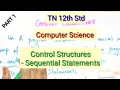 12th Std Computer Science Control Structures - Sequential Statements TN New Syllabus Shyni Pradeep