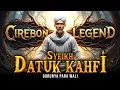 Download Lagu Mengenal syekh Datuk Kahfi Cirebon : Gurunya para wali