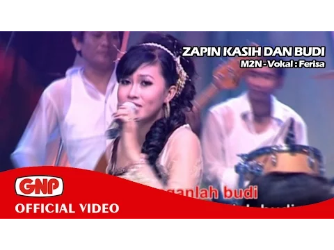 Download MP3 Zapin Kasih dan Budi- M2N (Vokal : Ferisa)