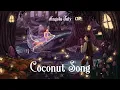 Download Lagu ANGELA JULY - COCONUT SONG | NEW SINGLE #PrincessElla