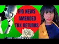 AMENDED TAX RETURNS UPDATE 2023