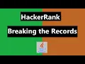 breaking the records hackerrank solution in java 8 Hackerrank Algorithms realNameHidden