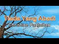 Download Lagu Tiada Yang Abadi - Christine Panjaitan (lirik Lagu) | Lagu Indonesia  ~ kasih doa ku menyertaimu