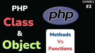 Create Class And Objects in PHP Object-Oriented Programming in PHP Full Tutorial HINDI -