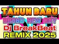 Lagu 🎧PARTY MIX 2025🎧TAHUN BARU BRAND NEW DAY | DJ BREAKBEAT 2025