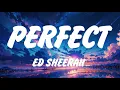Download Lagu Ed Sheeran - Perfect (Lyrics), Shape of You, Lady Gaga, Bruno Mars, Die With A Smile, Lana Del Rey
