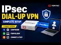 FortiGate VPN How to Configure IPsec Dial-up VPN for Remote Users