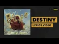 Peruzzi - Destiny (Lyrics) Huncho Vibez Album