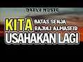 Download Lagu Kita Usahakan Lagi | Batas Senja (Cover by Rajuli Almaseid) [Lirik Lagu]