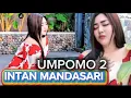 Download Lagu UMPOMO 2 SUARA KHASNYA ⁉️ INTAN MANDASARI _ LAGU PALING ENAK DIDENGAR POPULER CIPT ARYA SATRIA 
