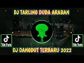 Download Lagu DJ DUDA ARABAN FULL BASS 🎶 DJ DANGDUT TERBARU 2022
