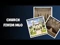 Transform Your FiveM Server with the Church FiveM MLO