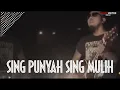 Sing Punyah Sing Mulih FOUR UNITED