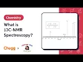 What is 13C-NMR Spectroscopy Ft Professor Dave