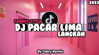 Download DJ PACAR LIMA LANGKAH FUNKOT STYLE MENGKANE TERBARU 2023 || By Febry Remix MP3