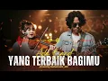 ADA BAND - YANG TERBAIK BAGIMU | Cover by Metamusic Version