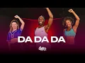 Da Da Da - Us Agroboy, Chris No Beat, Gleydson Rodrigues | FitDance (Coreografia)