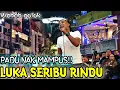Download Lagu Luka Seribu Rindu||Tak Tau Nak kAta Apa Korang Layan La Wahab Golok Tunjuk Taring Kat BB