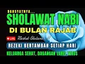 Lagu SHOLAWAT PENARIK REZEKI PALING DAHSYAT, Sholawat Nabi Muhammad SAW, SALAWAT JIBRIL PALING MERDU