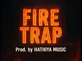 Download Lagu FIRE TRAP | Hard Trap Beat 2025 | Prod. by Hathiya Music