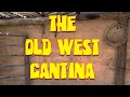 The Old West Cantina