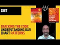 Cracking the Code Understanding Bar Chart Patterns CMT LEVEL1 CHAPTER 7