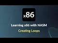 Learning x86 with NASM - Creating a Loop