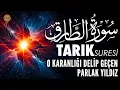 Download Lagu Tarık Suresi | O Işığıyla Karanlığı Delen Yıldızdır | Ali Turan
