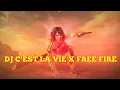 Download Lagu DJ C'EST LA VIE X FREE FIRE REMIX SLOW FULL BASS VIRAL TIKTOK