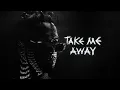 ACRAZE - Take Me Away (Official Audio)
