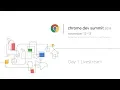 Chrome Dev Summit 2018 - Day 1 Livestream
