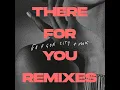 There For You (Warehouse Mix)