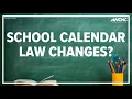 New bill would change school calendar law