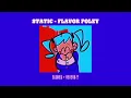 static - flavor foley feat Hatsune Miku slowed reverb