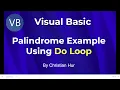 Visual Basic Programming - Palindrome String and Do Loop
