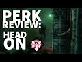 Dead by Daylight Survivor Perk Review - Head On Jane Romero Perk