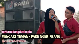 Download MENCARI TEMAN VERSI IRAMA DOPANG TERBARU  SANGAT POPULER DAN MENYENTUH MP3