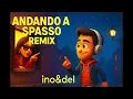 Lagu Andando a Spasso Remix – ino\u0026del