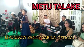 Download METU TALAKE - WAWAN OIS l COVER BY FANNY SABILA LIVE SHOW FAN FAN ENTERTAINMENT MP3