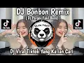 Download Lagu DJ BONBON REMIX || DJ MBON MBON VIRAL TIKTOK 2025